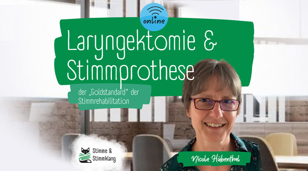 Laryngektomie und Stimmprothese