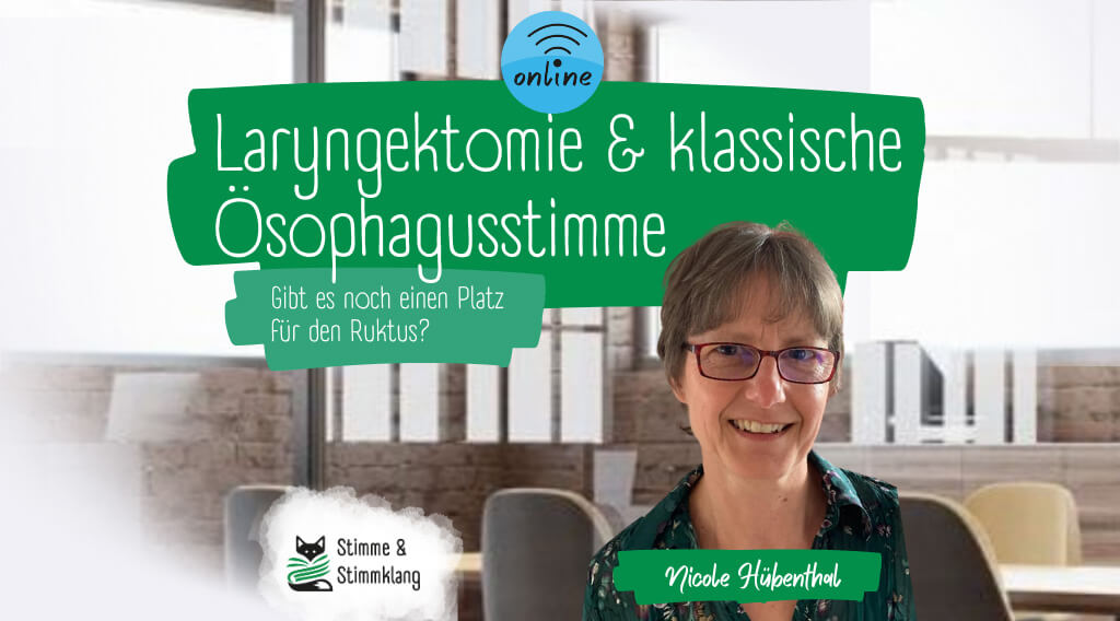 Laryngektomie und klassische Ösophagusstimme