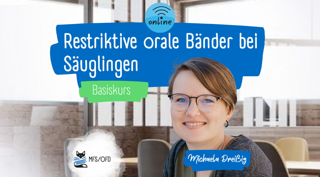 Restriktive orale Bänder bei Säuglingen – Basiskurs