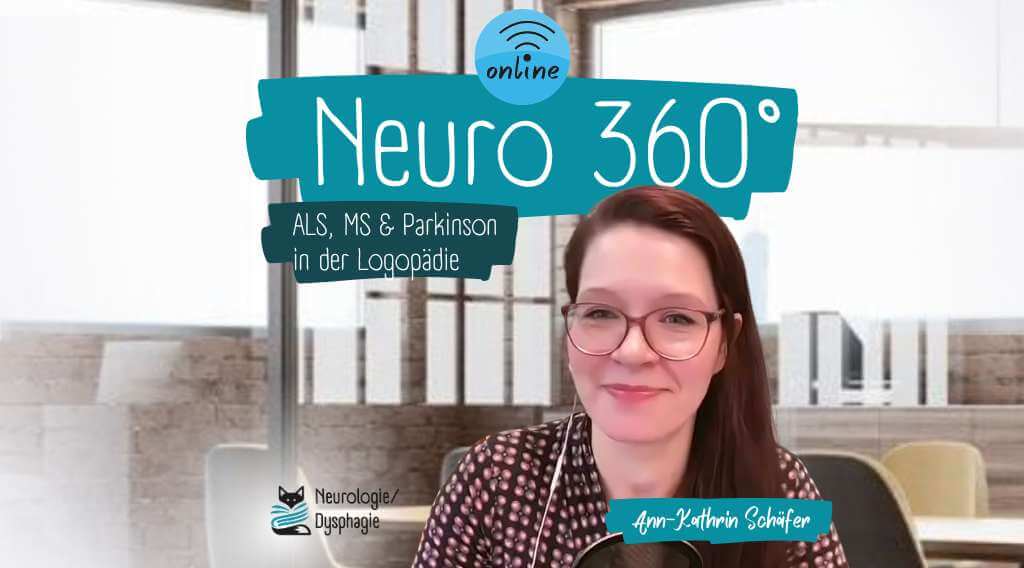 Neuro 360° – ALS, MS & Parkinson in der Logopädie