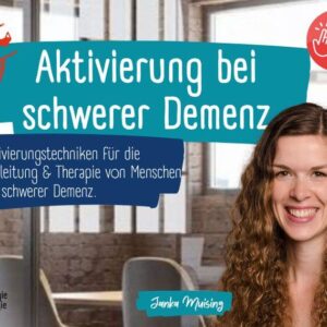 Aktivierung bei schwerer Demenz