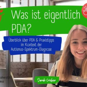 Pathological Demand Avoidance (PDA) bei Autismus