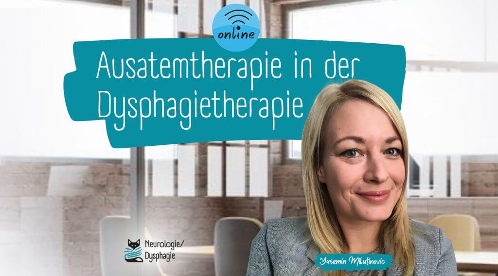 Ausatemtherapie in der Dysphagietherapie