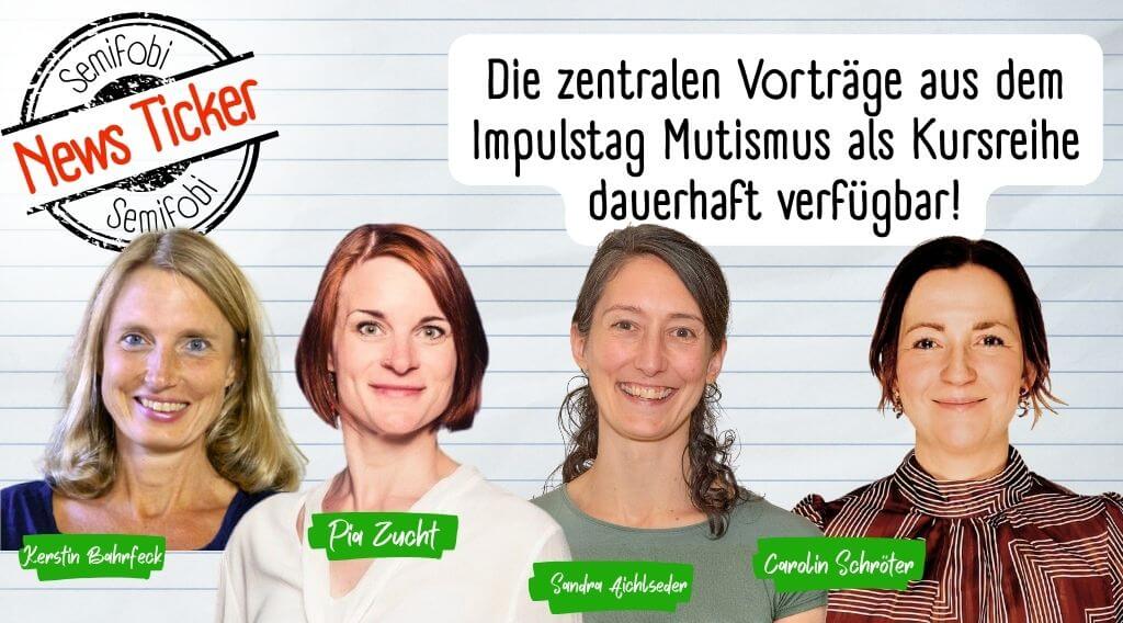 Impulstag Mutismus Kursreihe – aus einem besonderen Tag wird ein dauerhaftes Angebot